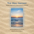 The Holy Instant