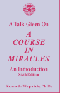A Talk Given on A Course in Miracles - thumbnail