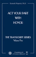 Act Your Part With Honor