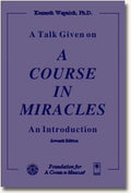 A Talk Given on A Course in Miracles