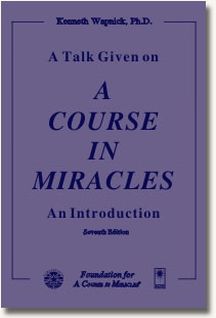 A Talk Given on A Course in Miracles