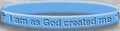 Wristband - "I Am as God Created Me"