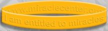 Wristband - "I Am Entitled to Miracles"